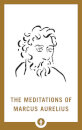 The Meditations Of Marcus Aurelius