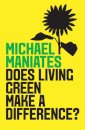 The Living-Green Myth