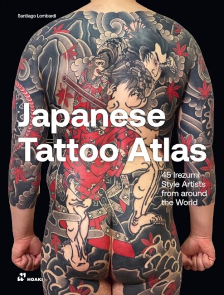 Japanese Tattoo Atlas: 45 Irezumi Style Artists from Around the World