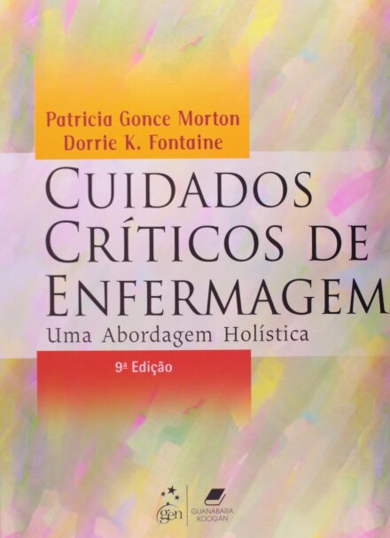 Cuidados Críticos Em Enfermagem Abordagem Holística