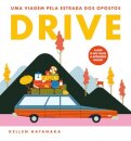 Drive-Uma Viagem Pela Estrada  Dos Opostos