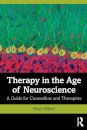 Therapy in the Age of Neuroscience
