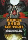 Antropologia Da Religião, Magia E Feitiçaria