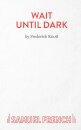 Wait Until Dark