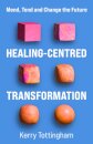 Healing-Centred Transformation
