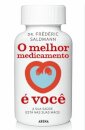 O Melhor Medicamento É Você