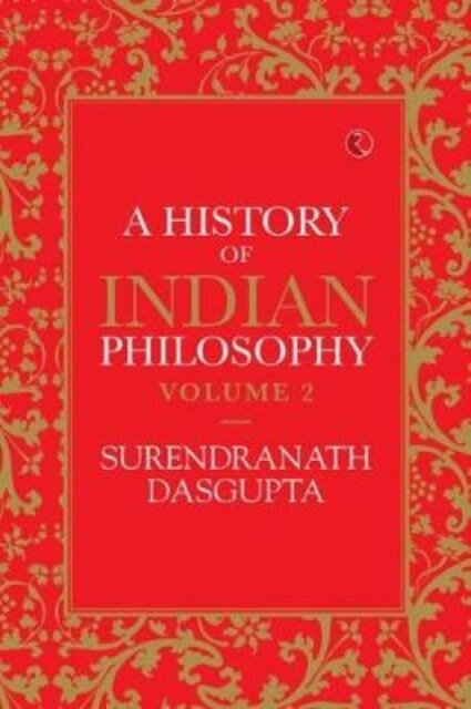 A History of Indian Philosophy