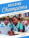 Building Champions