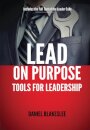 Lead on Purpose