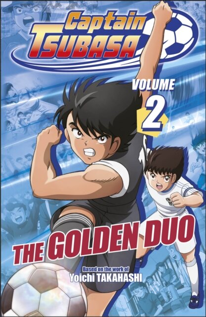 Captain Tsubasa Vol 02 The Golden Duo