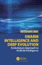 Swarm Intelligence and Deep Evolution