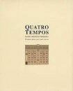 Quatro Tempos