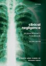 Clinical Negligence: A Practitioner's Handbook
