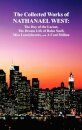 The Collected Works of Nathanael West