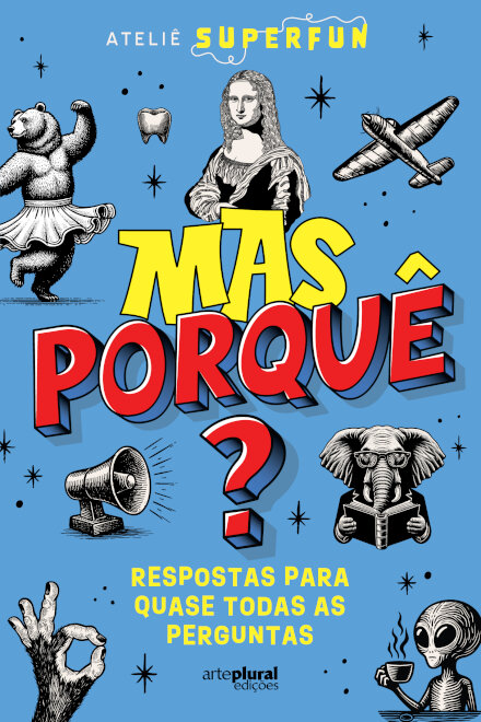 Mas Porquê?