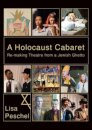 A Holocaust Cabaret