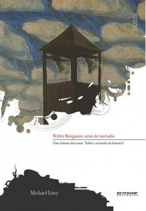 Walter Benjamin Aviso De Incêndio
