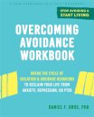 Overcoming Avoidance Workbook