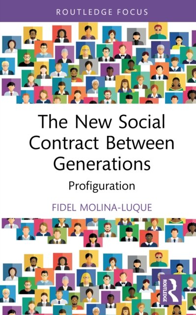 The New Social Contract Between Generations