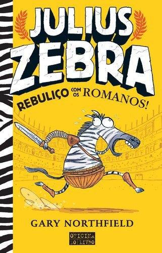 Julius Zebra - Rebuliço com os Romanos!