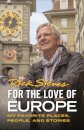 For the Love of Europe (First Edition)