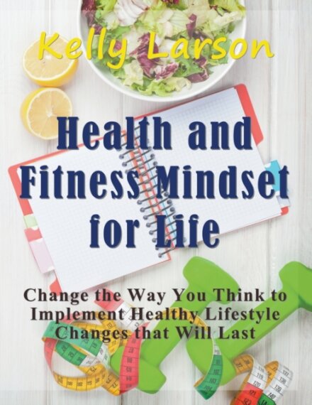 Health and Fitness Mindset for Life (Large Print)