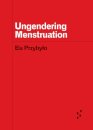 Ungendering Menstruation