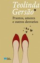Prantos, Amores e outros Desvarios