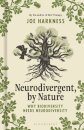 Neurodivergent, By Nature