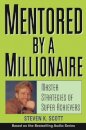 Mentored by a Millionaire