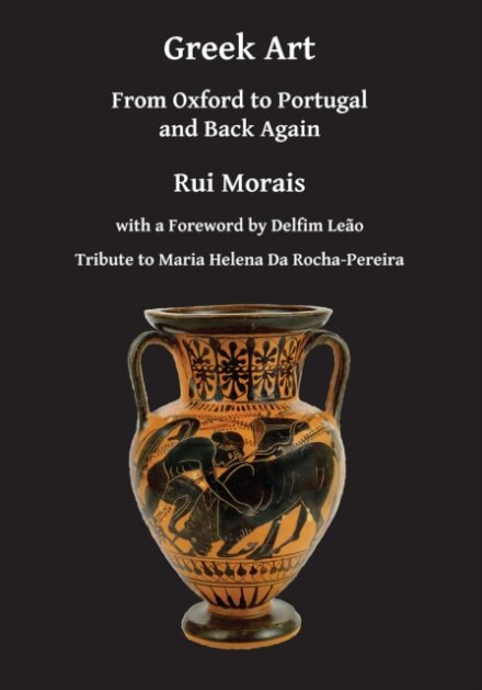 Greek Art: From Oxford to Portugal and Back Again