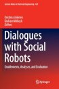 Dialogues with Social Robots