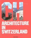 Architecture In Switzerland
