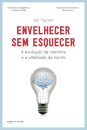 Envelhecer Sem Esquecer
