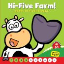 Hi-Five Farm! (A Never Bored Book!)