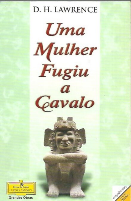 Uma Mulher Fugiu a Cavalo