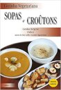 Sopas E Croûtons