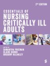 Essentials of Nursing Critically Ill Adults