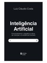 Inteligência Artificial: Funcionamento E Desafios À Ética