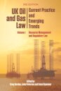 UK Oil and Gas Law: Current Practice and Emerging Trends