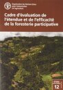 Cadre d’evaluation de l’etendue et de l’efficacite de la foresterie participative