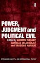 Power, Judgment and Political Evil