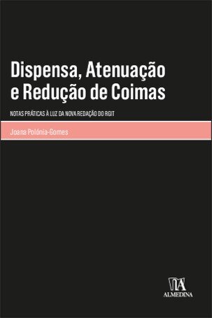 Dispensa, Atenuação E Redução De Coimas