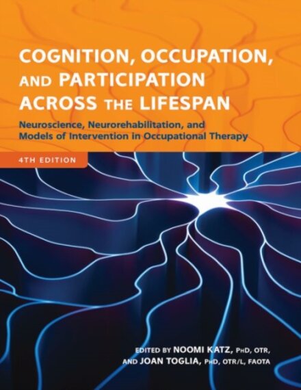 Cognition, Occupation, and Participation Across the Lifespan