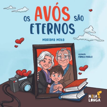Os Avós São Eternos