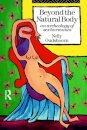 Beyond the Natural Body