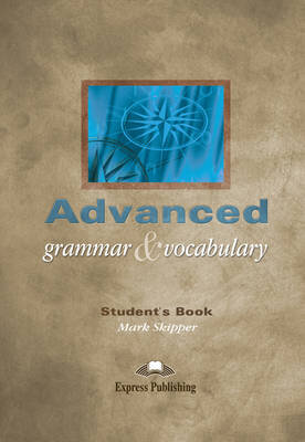 Advanced Grammar & Vocabulary Livro Do Aluno