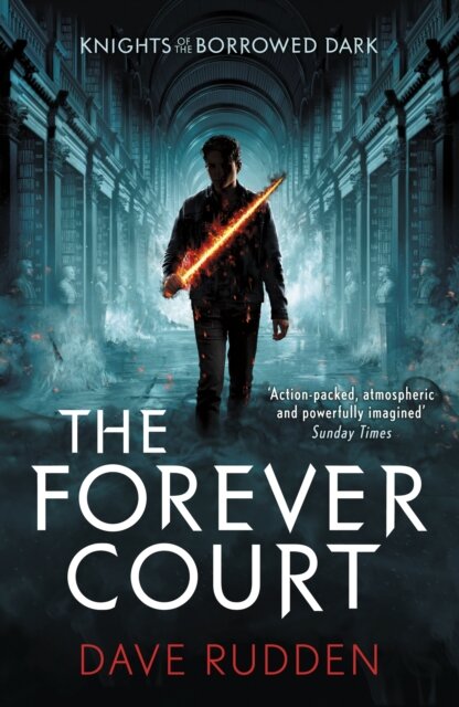 Forever Court Knights Of The Borrowed Dark 2