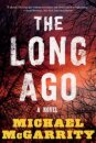 The Long Ago - A Novel