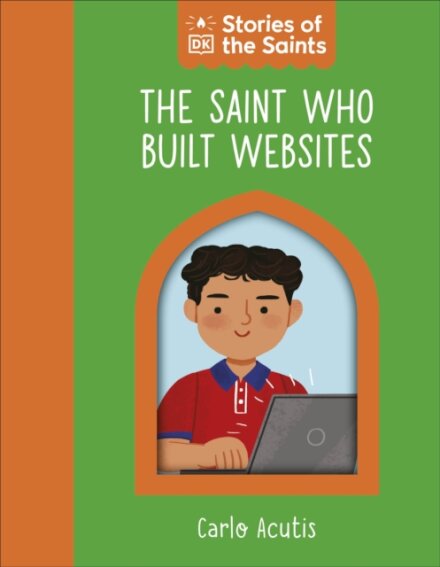 The Saint who Built Websites - St. Carlo Acutis